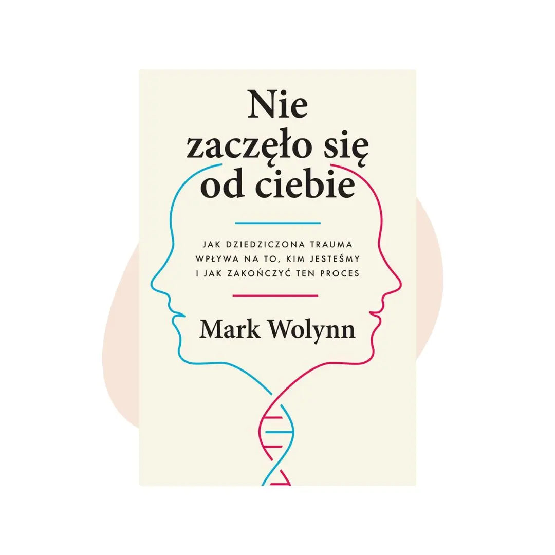 Nie zaczęło się od ciebie - Mark Wollyn