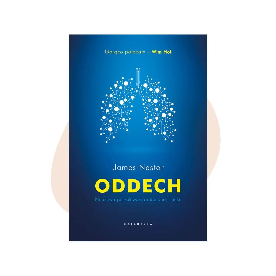 Oddech. Naukowe poszukiwania utraconej sztuki James Nestor