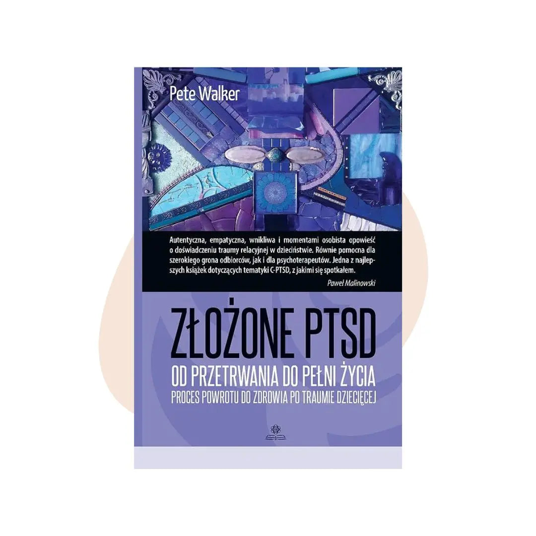 Złożone PTSD - Pete Walker